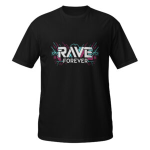 T-shirt Rave Forever